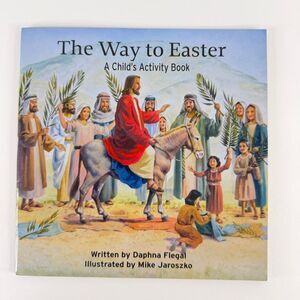 2/$6 The Way to Easter-Child’s Activity Book by Daphna Flegal (Paperback)